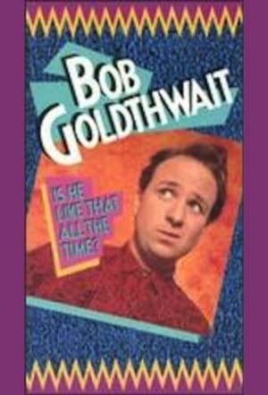 Bob Goldthwait: Is He Like That All the Time?