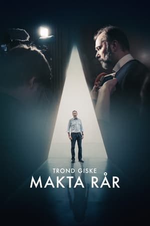 Trond Giske – Makta rår poszter