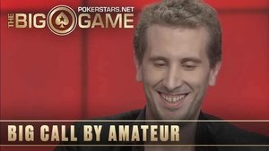 The PokerStars.net Big Game Season 1 Ep.57 57. epizód