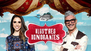 Ilustres Ignorantes 17. évad Ep.28 28. epizód