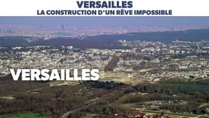 Versailles, construction d'un rêve impossible háttérkép