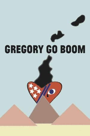 Gregory Go Boom poszter