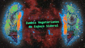 Zumbis Vegetarianos do Espaço Sideral háttérkép