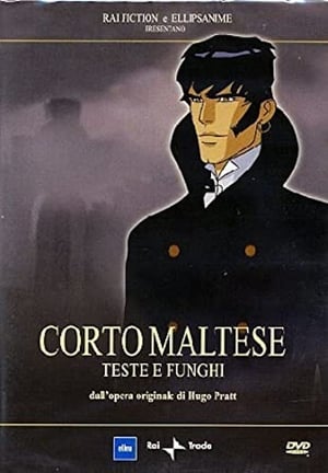 Corto Maltese: Teste e Funghi