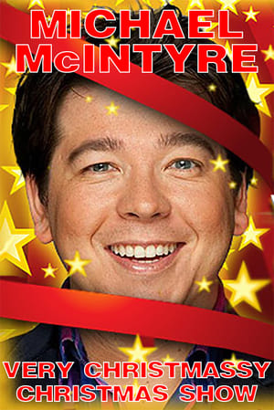 Michael McIntyre's Very Christmassy Christmas Show poszter