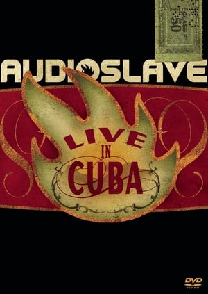 Audioslave - Live in Cuba poszter