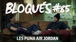 Bloqués Season 1 Ep.85 85. epizód