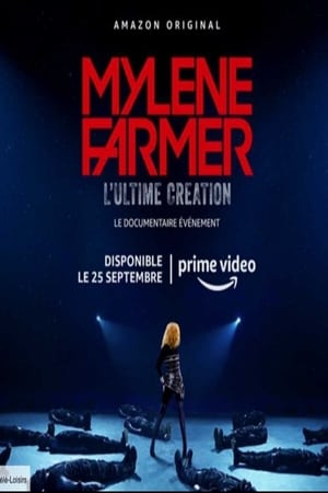 Mylène Farmer, l’Ultime Création poszter