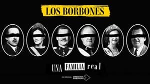 Los Borbones: Una familia real kép