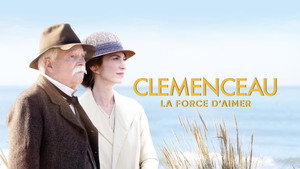 Clémenceau, la force d'aimer háttérkép
