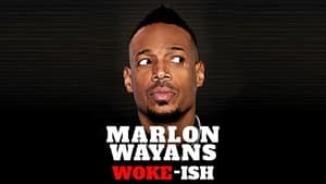 Marlon Wayans: Woke-ish háttérkép