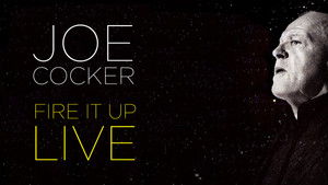 Joe Cocker: Fire It Up Live háttérkép