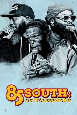 85 South: Gettólegendák