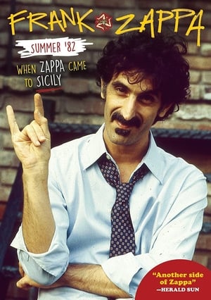 Frank Zappa - Summer '82: When Zappa Came to Sicily poszter