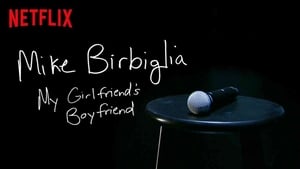 Mike Birbiglia: My Girlfriend's Boyfriend háttérkép