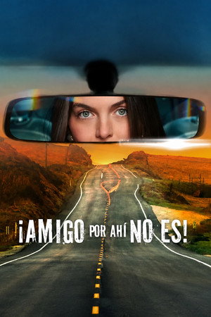 ¡Amigo, por ahí no es! poszter