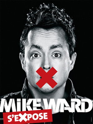 Mike Ward s'eXpose poszter
