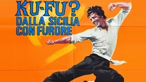 Ku Fu? Dalla Sicilia con furore háttérkép