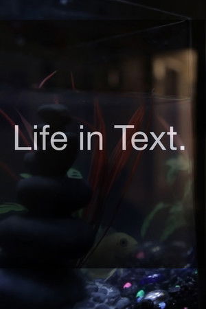 Life in Text. poszter