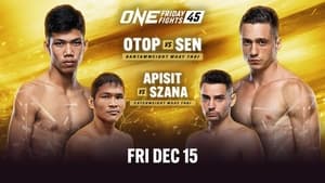 ONE Friday Fights 45: Otop vs. Sen háttérkép