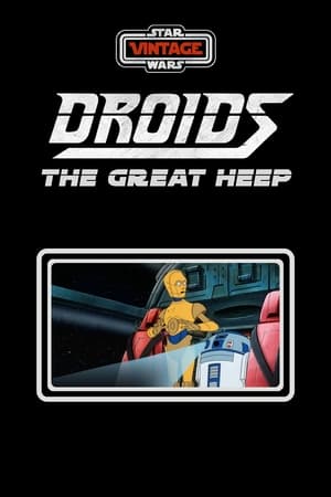 Star Wars: Droids - The Great Heep poszter