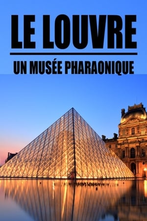 Le Louvre, un musée pharaonique poszter