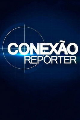 Conexão Repórter poszter