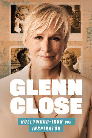 Glenn Close, l'art de la transformation poszter