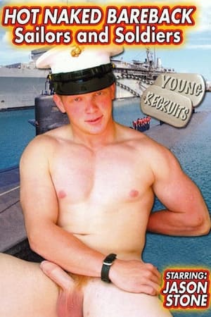 Hot Naked Bareback Sailors and Soldiers