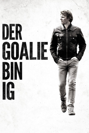 Der Goalie bin ig poszter