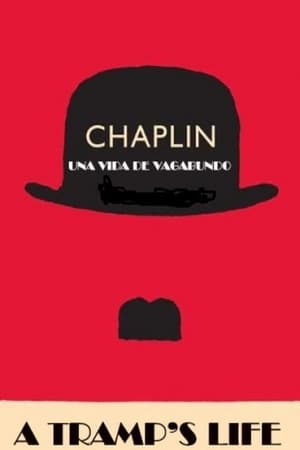 Charlie Chaplin: A Tramp's Life poszter