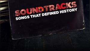 Soundtracks: Songs That Defined History kép