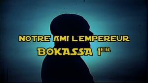 Notre ami l'empereur Bokassa Ier háttérkép