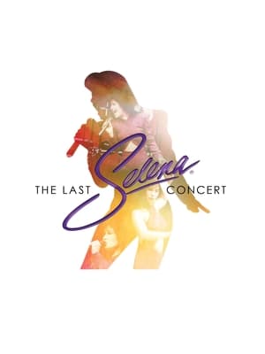 Selena Live! The Last Concert poszter