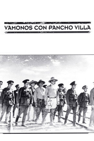 ¡Vámonos con Pancho Villa! poszter