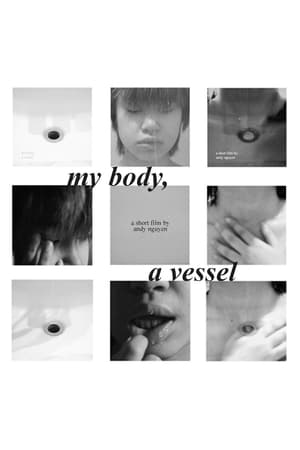 my body, a vessel poszter