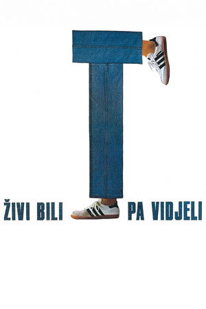 Živi bili pa vidjeli poszter