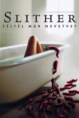 Slither - Féltél már nevetve?