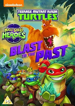 Half-Shell Heroes: Blast to the Past poszter