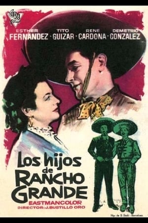 Los hijos de Rancho Grande poszter