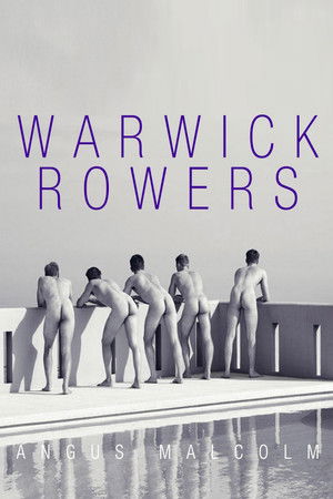 The Warwick Rowers - Long Hot Summer Part 1 - England poszter