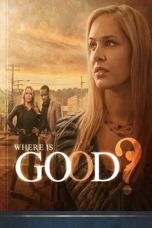 Where is Good? poszter