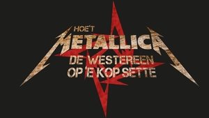 Hoe't Metallica De Westereen op 'e kop sette háttérkép
