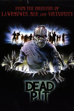 The Dead Pit poszter