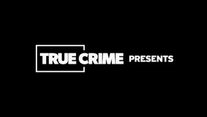 True Crime Presents kép