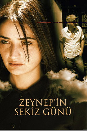Zeynep'in Sekiz Günü poszter