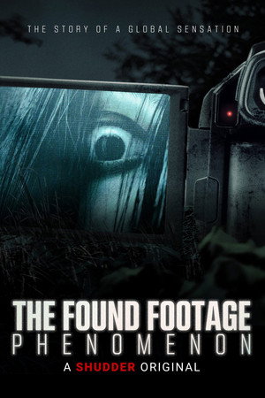 The Found Footage Phenomenon poszter