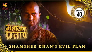 भारत का वीर पुत्र - महाराणा प्रताप 1. évad Ep.40 40. epizód