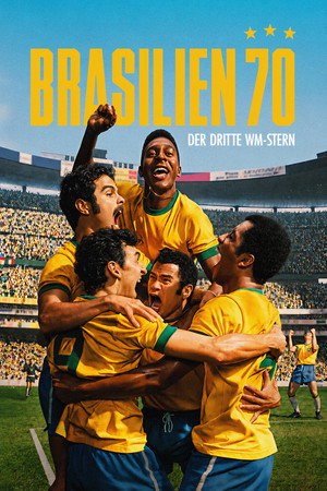 Brazília 1970 – A harmadik diadal poszter