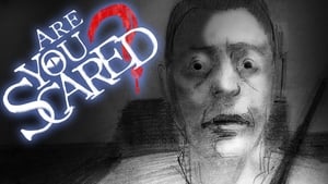 Are You Scared? 2. évad Ep.4 4. epizód